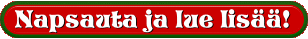 Napsauta ja lue lis&auml;&auml;